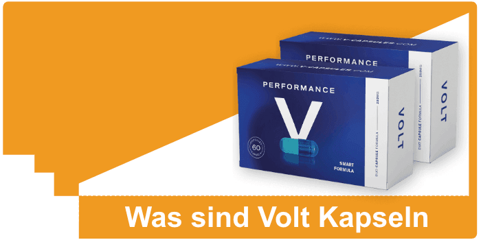Maximale Wirkung mit Volt Performance V Kapseln